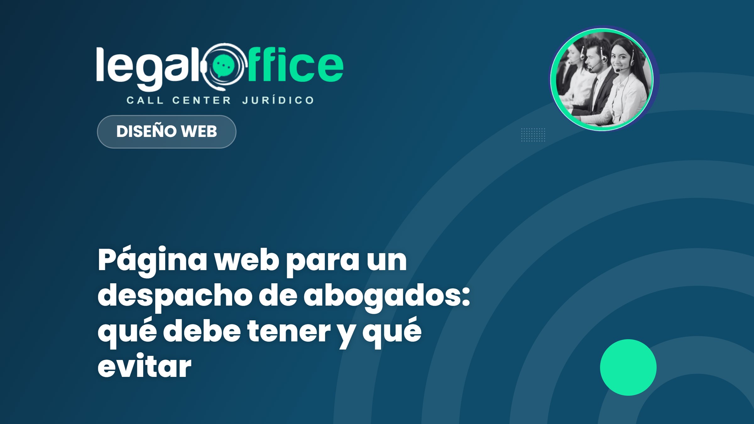 Página web para un despacho de abogados: qué debe tener y qué evitar